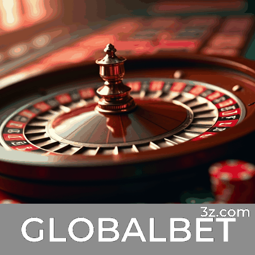 GLOBALBET: Plataforma de Apostas Confiável e Segura
